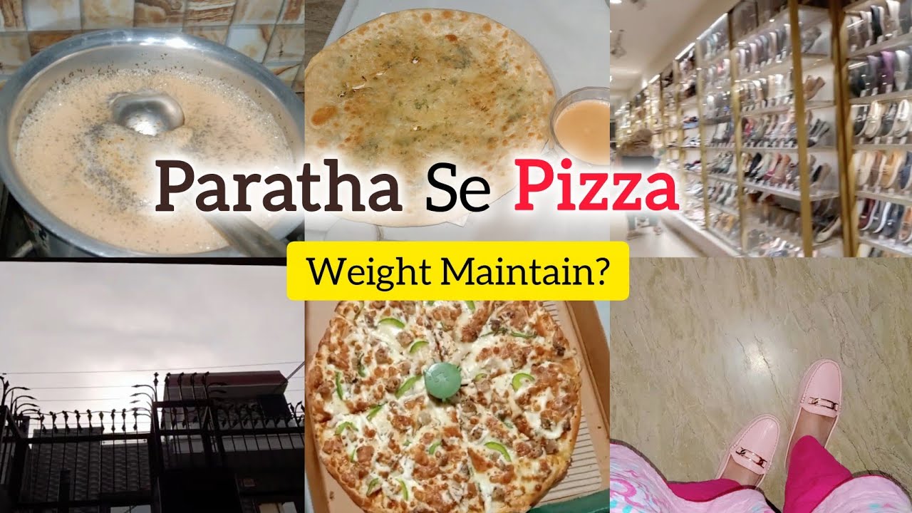 Paratha to Pizza Day 😅 | How I Manage Weight Without Gym