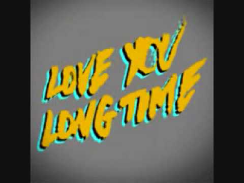 I Had You Wrong - Love You Long Time