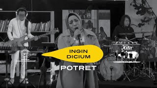 Potret-Ingin DiCium