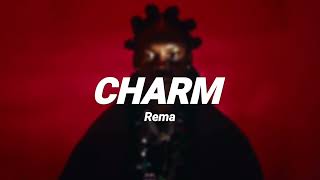 Rema - Charm