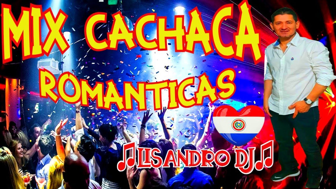 MIX -CACHACA  ROMANTICAS  (2024)♫ LISANDRO DJ♫