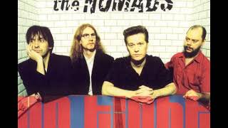 The Nomads - Can't Keep a Bad Man Down   (Demo Length Version)
