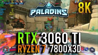 Paladins | RTX 3060 Ti + Ryzen 7 7800X3D | 8K Максимальные настройки screenshot 4