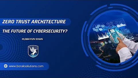 Zero Trust Architecture, The Future of Cybersecurity?