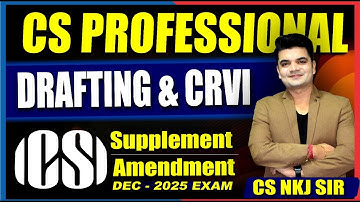 🔴CS Professional  Drafting & CRVI  AMENDMENTS ICSI SUPPLEMENT _ DEC 25 EXAMS🔴🔴#amendement #icsi