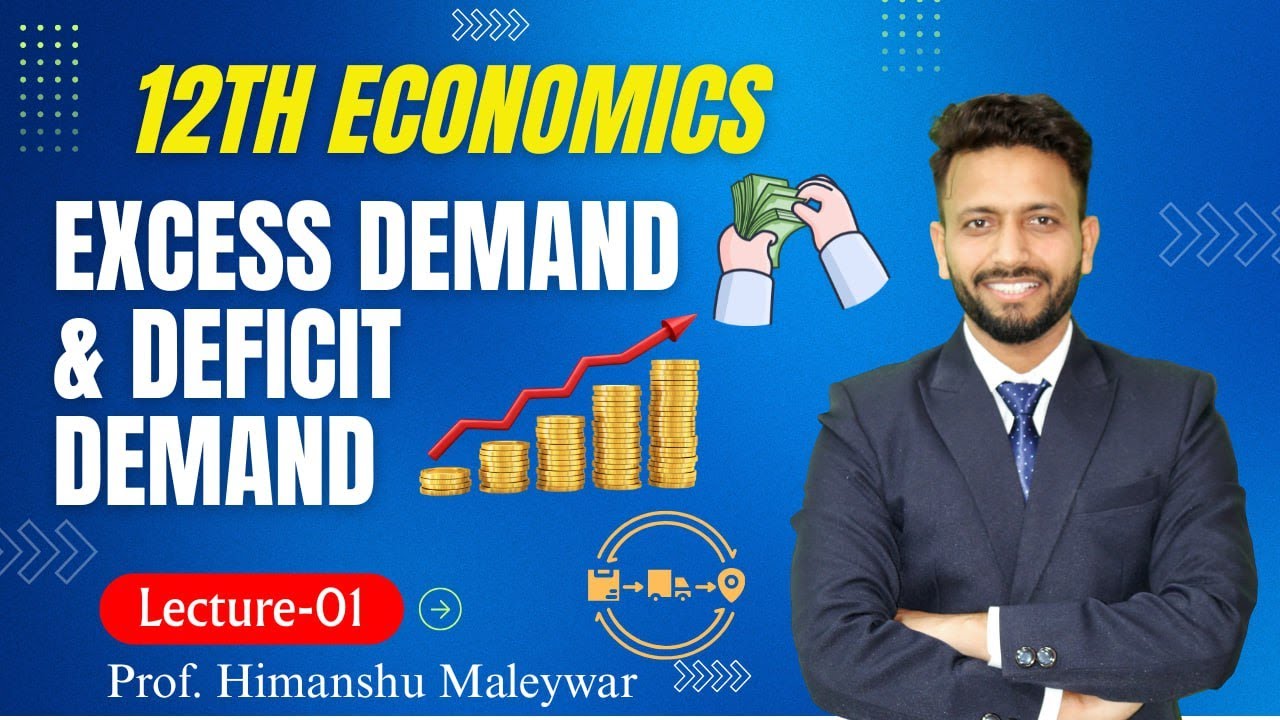 Excess Ad Class 12 Economics | AD-AS | Excess Demand & Deficit Demand | L- 1 ...