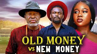 Old Money Vs New Money-kanayo O Kanayo,zubby Miccheal Peace Onuoha Latest 2026 Nollywood Movie#movie