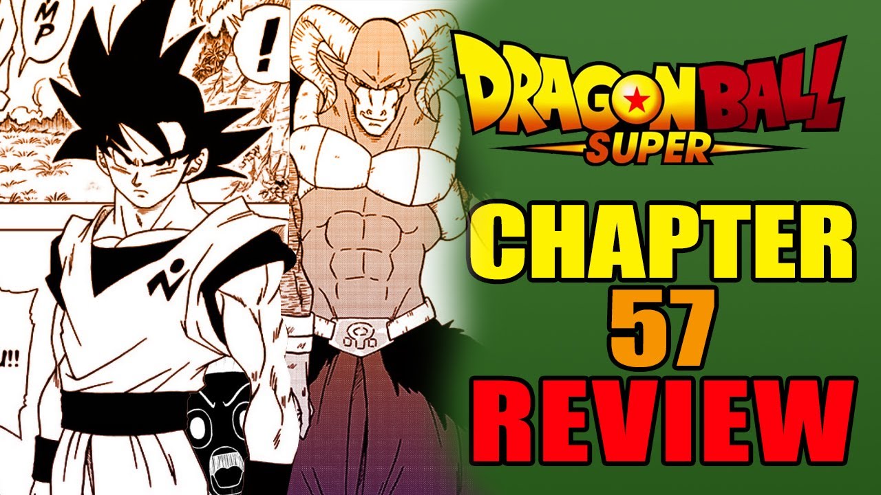 Goku'S Here! Dragon Ball Super Manga Chapter 57 Review - Youtube