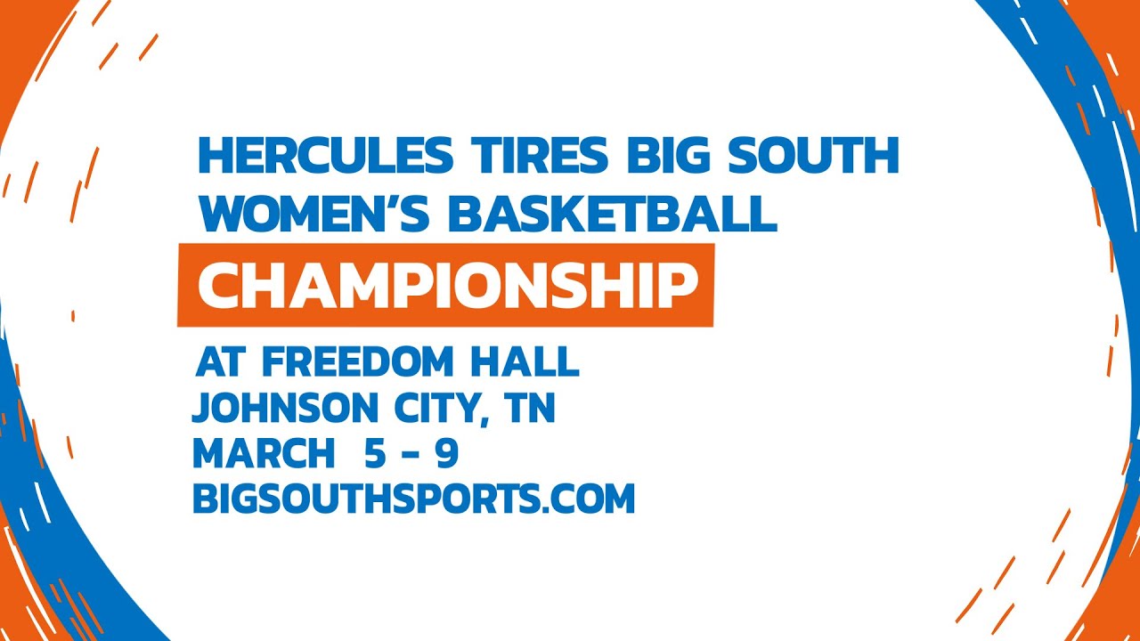 2025 Big South Women's Basketball Championship in Johnson City, TN
