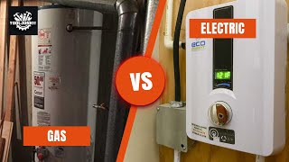 Gas vs Electric Tankless Water Heaters | Who&#39;s Best?