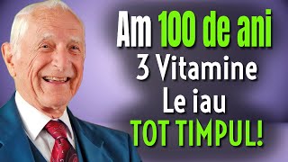 IAU 3 vitamine de TOP pentru a ÎNVINGE ÎMBĂTRÂNIREA! | Doctorul John Scharffenberg de 100 de ani