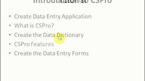 Video 1  Introduction to CSPro