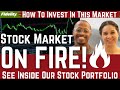 Hot Stock Market - Don't Get Left Behind | See Our Investment Portfolio (Ep. 6)