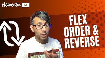 Flex Container Order By & The Reverse Columns Setting - Elementor Wordpress Tutorial