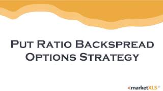 Put Ratio Back-spread Options Strategy (Using MarketXLS)