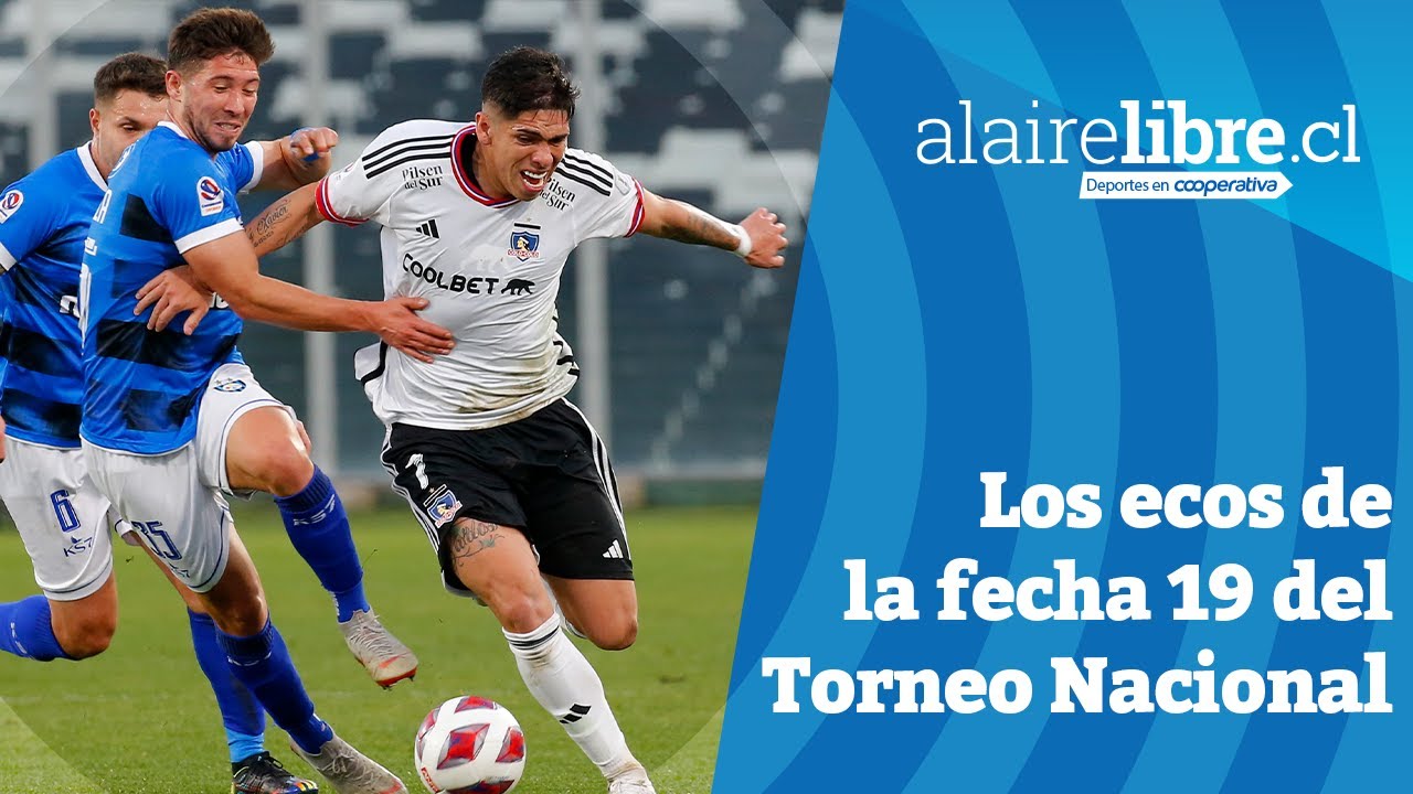 Al Aire Libre en Cooperativa: Los ecos de la fecha 19 del Campeonato ...