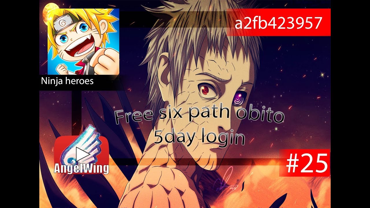 Ninja Heroes Android Free Six Path Obito Login Code Youtube