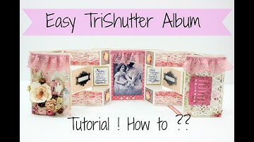 Double  Tri Shutter Mini Album Tutorial | How to make ? | DIY