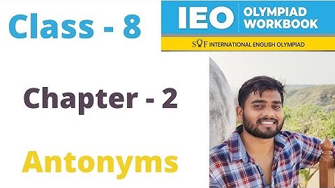 IEO ~ International English Olympiad |Class - 8 | C- 2 | Antonyms  | By - Sudhir Sir