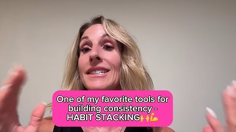 One of the best ways to build consistency - HABIT STACKING🙌💕💪
