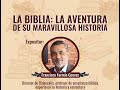 La Biblia: la aventura de su maravillosa historia.