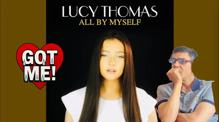 FIRST TIME HEARING LUCY THOMAS SING ALL BY MYSELF #LUCYTHOMAS | UK SONG WRITER KEV REACTS