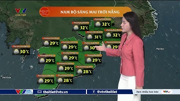 Dự báo thời tiết Tây Nam Bộ ngày mai 10/12/2025 | VTVWDB