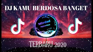 Download lagu DJ KAMU BERDOSA BANGET VIRAL DI TIK-TOK 2020