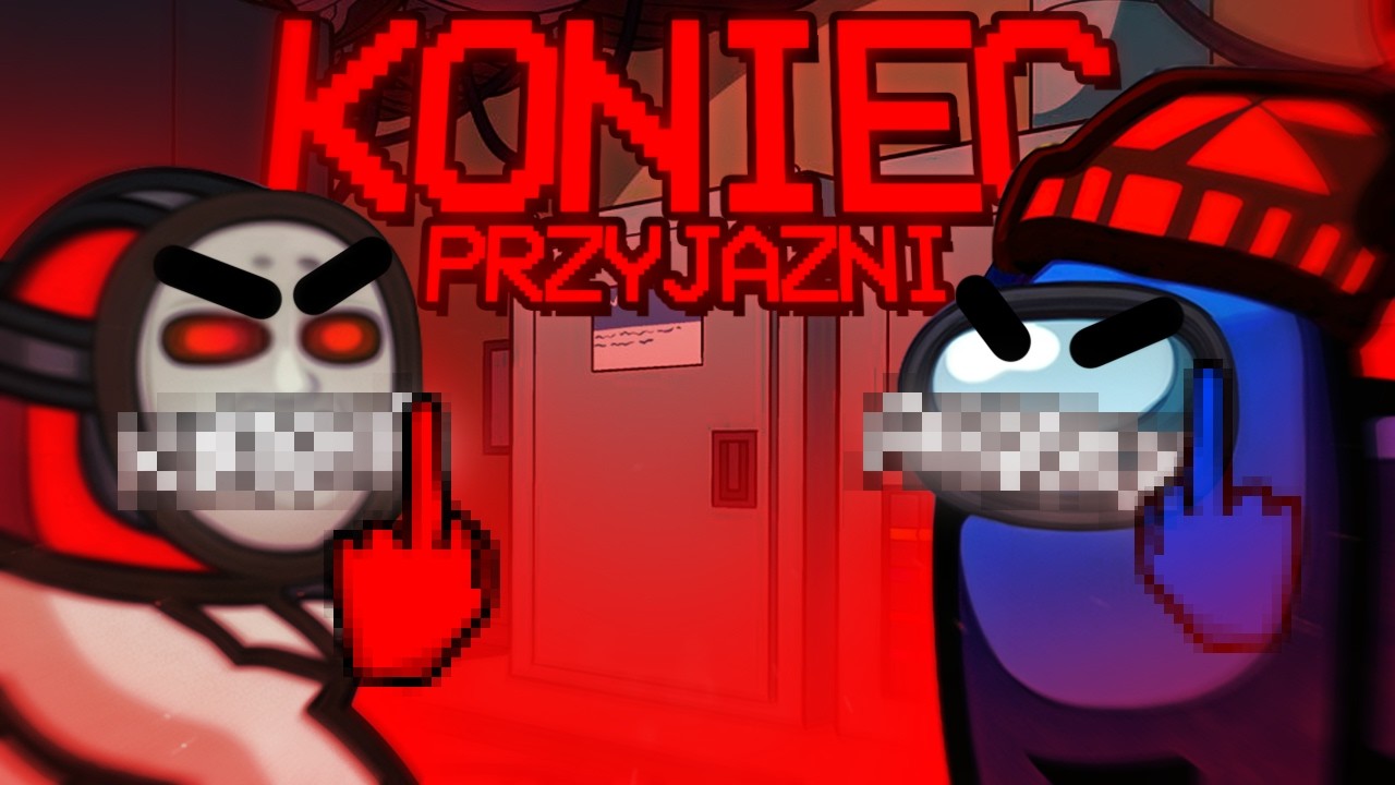 NAJBARDZIEJ AGRESYWNA KŁÓTNIA z KARIGODĄ *Koniec Przyjaźni* w AMONG US!!!