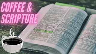 Details Coffee & Scripture Time/ Prayer News