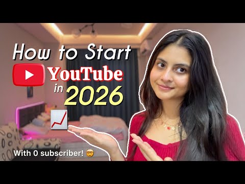 How to Start a YouTube Channel in 2026 (Growth Strategy & Monetisation tips)