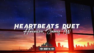 Hanniou & James TW - heartbeats duet (Lyrics)