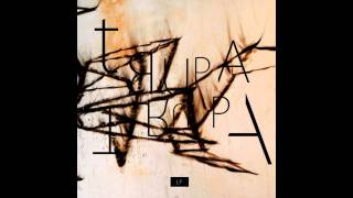 Trupa Trupa - Good Days Are Gone