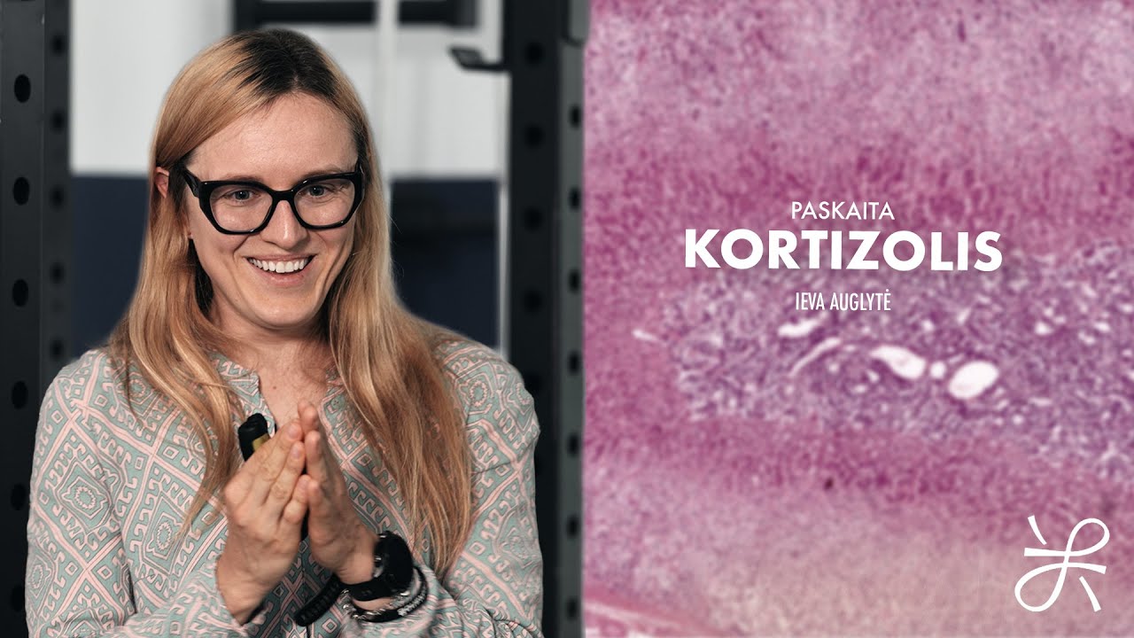 Kortizolis – streso hormonas ar gyvybiškai svarbi sistema? l Sunkumų Klinikos paskaitos