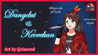 Nyanyi lagu dangdut& main kecrekan【 NIJISANJI ID 】
