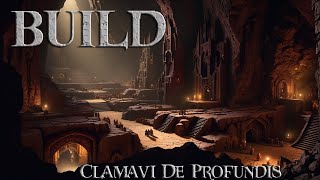 Build - Original Dwarven Song - Clamavi De Profundis