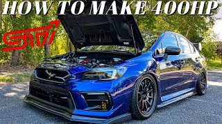 How To Make 400 Horsepower RELIABLY On Your STI  Cost Included!