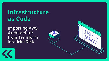 AWS Terraform Import into IriusRisk Threat Modeling Tool