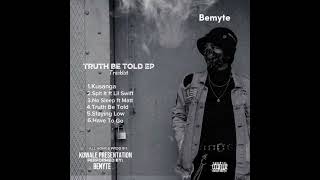 Bemyte truth be told (intro)