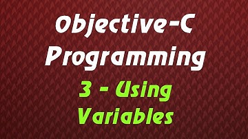Objective C Programming - Tutorial 3 - Using Variables