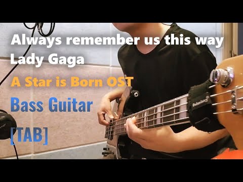 Always remember us this way (A Star is Born OST) - Lady Gaga