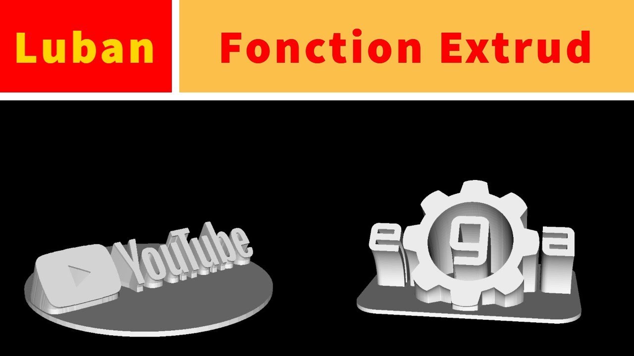 Luban - La fonction extrusion