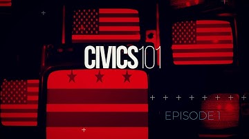 CIVICS 101 EPISODE ONE