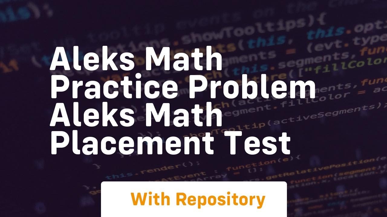 Aleks math practice problem aleks math placement test - YouTube