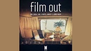 BTS(방탄소년단)- 'Film Out' (Audio)