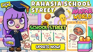 UPDATE SCHOOL STREET (JALANAN SEKOLAH) AVATAR WORLD PAZU! | ADA RAHASIA ITEM GRATIS!