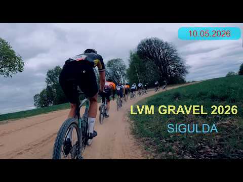 LVM 2026 GRAVEL 2. posms SIGULDA