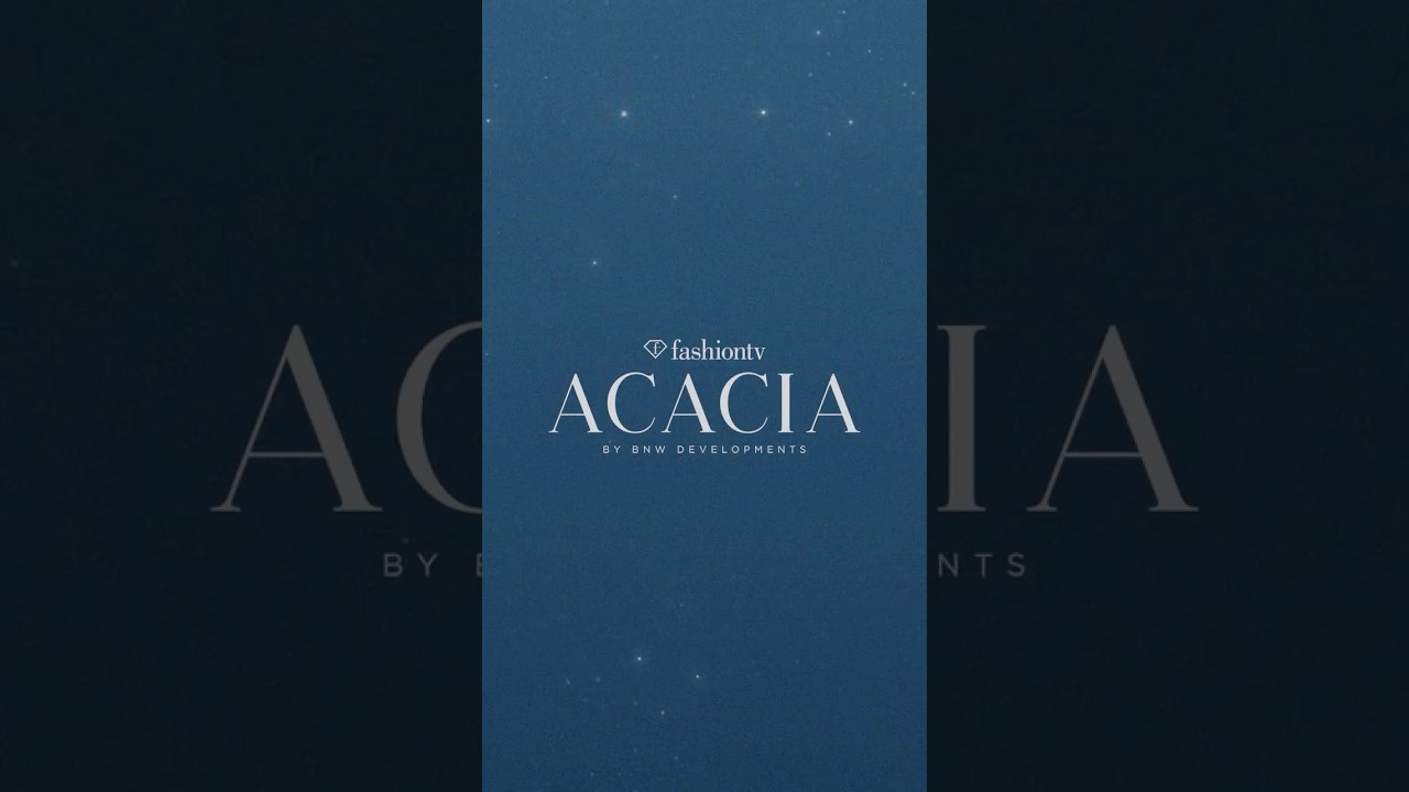 ACACIA Fashion TV × BNW | Iconic UAE Property #ytshorts #shortsfeed #youtubeshorts
