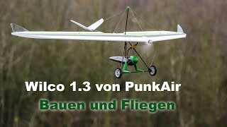 So baut man einen ferngesteuerten Hängegleiter, Wilco 1.3 von PunkAir