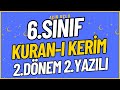 6. Sınıf Kuran-ı Kerim 2. Dönem 2. Yazılı (%99 Çıkabilir 😊 ) #2024